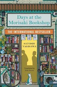 Days at the Morisaki Bookshop: A charming and uplifting Japanese translated story on the healing power of books