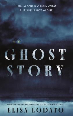 Ghost Story: 'Will toy with your pulse and send chills down your spine' LUCY ROSE - Elisa Lodato - cover