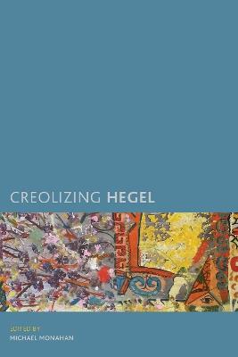 Creolizing Hegel - cover