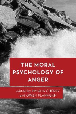 The Moral Psychology of Anger - cover