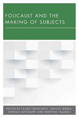 Foucault and the Making of Subjects - cover