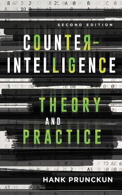 Counterintelligence Theory and Practice - Hank Prunckun - cover
