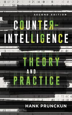 Counterintelligence Theory and Practice - Hank Prunckun - cover