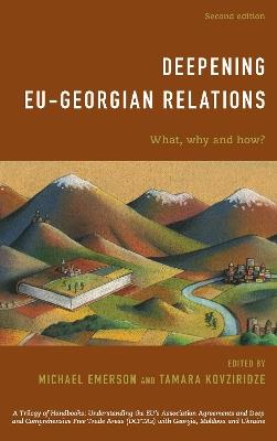 Deepening EU-Georgian Relations: What, Why and How? - cover