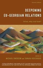 Deepening EU-Georgian Relations: What, Why and How?