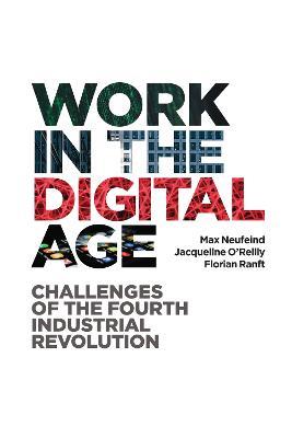 Work in the Digital Age: Challenges of the Fourth Industrial Revolution - cover