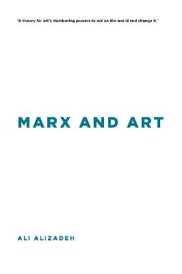 Marx and Art - Ali Alizadeh - cover
