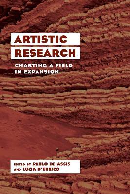 Artistic Research: Charting a Field in Expansion - cover