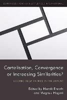 Cartelisation, Convergence or Increasing Similarities?: Lessons from Parties in Parliament