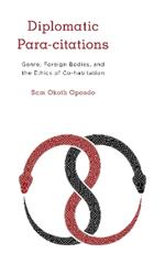 Diplomatic Para-citations: Genre, Foreign Bodies, and the Ethics of Co-habitation