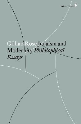 Judaism and Modernity: Philosophical Essays - Gillian Rose - cover