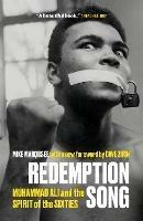 Redemption Song: Muhammad Ali and the Spirit of the Sixties - Mike Marqusee - cover