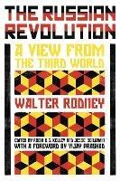 The Russian Revolution: A View from the Third World - Walter Rodney - cover