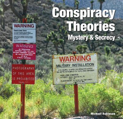 Conspiracy Theories: Mystery & Secrecy - Michael Robinson - cover