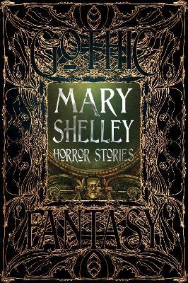 Mary Shelley Horror Stories - Mary Shelley - cover