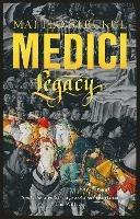 Medici ~ Legacy - Matteo Strukul - cover