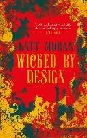 Wicked By Design - Katy Moran - cover