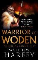 Warrior of Woden - Matthew Harffy - cover