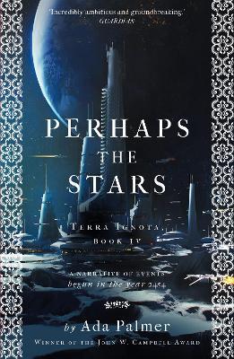 Perhaps the Stars - Ada Palmer - cover