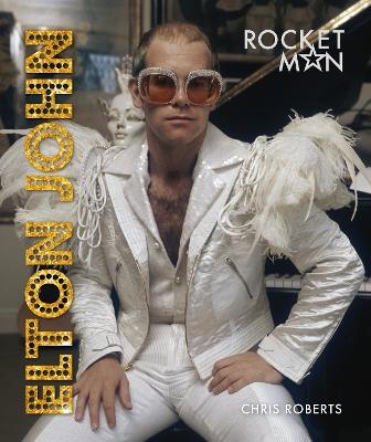 Elton John: Rocket Man - Chris Roberts - cover