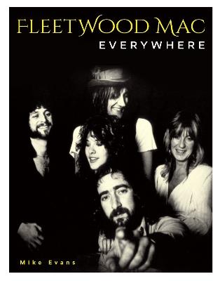 Fleetwood Mac: Everywhere - Mike Evans - cover