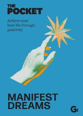 The Pocket Manifest Dreams: Achieve your best life through positivity - cover