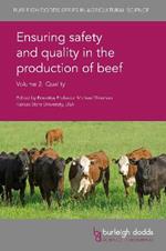 Ensuring Safety and Quality in the Production of Beef Volume 2: Quality