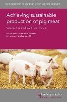 Achieving Sustainable Production of Pig Meat Volume 3: Animal Health and Welfare - cover