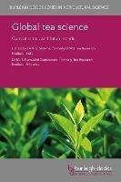 Global Tea Science: Current Status and Future Needs