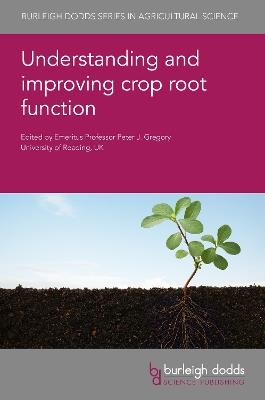 Understanding and Improving Crop Root Function - cover