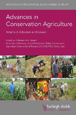 Advances in Conservation Agriculture Volume 3: Adoption and Spread - cover