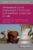 Understanding and Improving the Functional and Nutritional Properties of Milk - cover