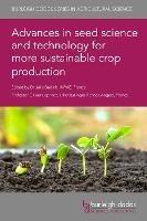 Advances in Seed Science and Technology for More Sustainable Crop Production - cover