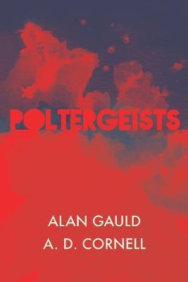 Poltergeists - Alan Gauld,A D Cornell - cover