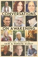 Conversations on Awakening: Part Two