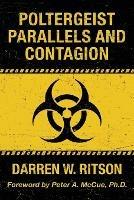 Poltergeist Parallels and Contagion