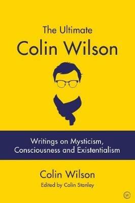 The Ultimate Colin Wilson - Colin Wilson - cover