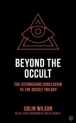 Beyond the Occult: Twenty Years' Research into the Paranormal - Colin Wilson - cover