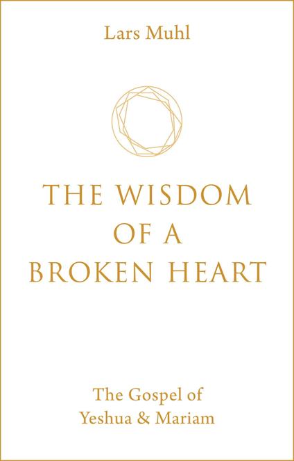 The Wisdom of a Broken Heart