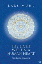 The Light within a Human Heart: The Book of Asaph