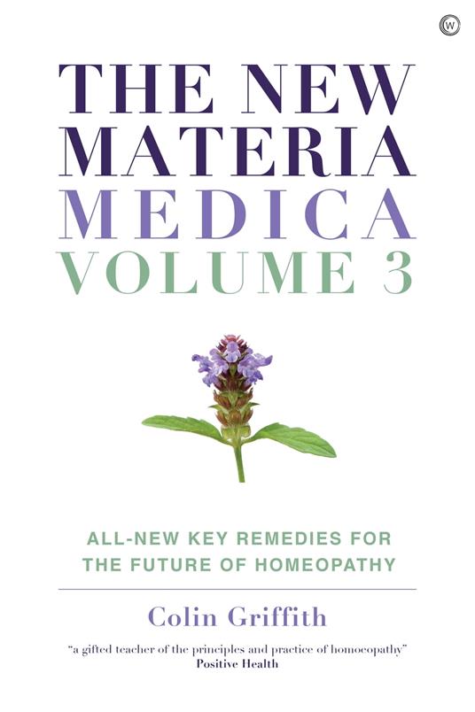 The New Materia Medica: Volume III