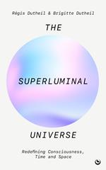 The Superluminal Universe