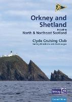 CCC Sailing Directions Orkney and Shetland Islands: Including North and Northeast Scotland