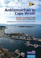 Ardnamurchan to Cape Wrath: Clyde Cruising Club Sailing Directions & Anchorages - Imray,Clyde Cruising Club - cover