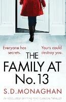 The Family at Number 13: An absolutely gripping psychological thriller