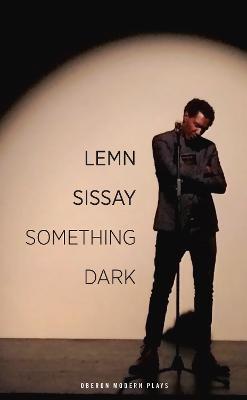 Something Dark - Lemn Sissay - cover