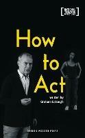 How to Act - Graham Eatough - cover
