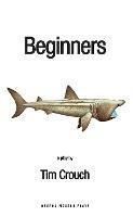 Beginners - Tim Crouch - cover