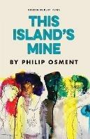 This Island's Mine - Philip Osment - cover