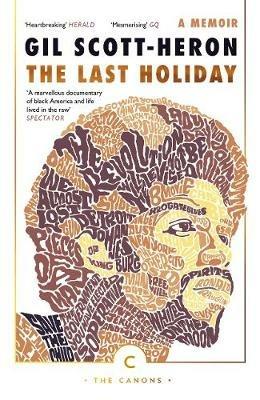The Last Holiday: A Memoir - Gil Scott-Heron - cover